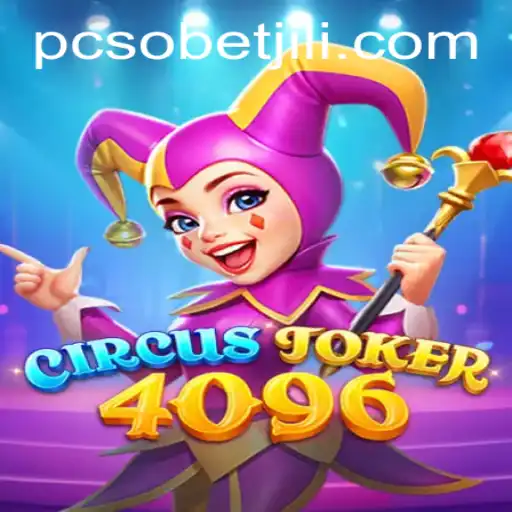 Discover the Thrills of CircusJoker4096: A Mesmerizing Gaming Experience